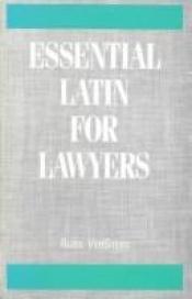 book cover of Essential Latin for lawyers by Russ Versteeg