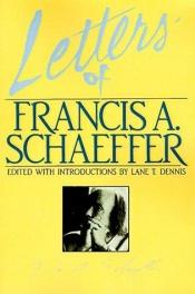 book cover of Letters of Francis A. Schaeffer by Francis Schaeffer