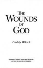 book cover of The wounds of God by Penelope Wilcock