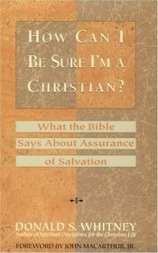 book cover of How Can I Be Sure I'm a Christian?: What the Bible Says About Assurance of Salvation by Donald S. Whitney