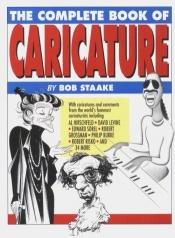 book cover of The complete book of caricature by Bob Staake