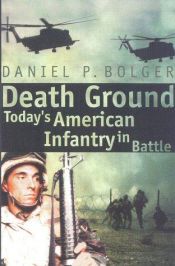book cover of Death ground by Daniel P. Bolger