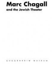book cover of Marc Chagall and the Jewish theater by Marc Chagall
