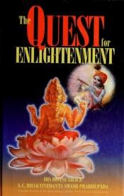book cover of Quest for Enlightenment, The by Prabhupada Bhaktivedanta