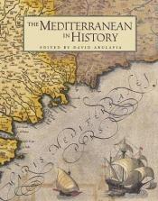 book cover of The Mediterranean in History by David Abulafia