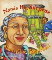 book cover of Nana's big surprise = Nana, ¡qué sorpresa! by Amada Irma Perez