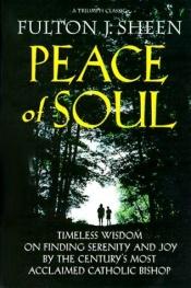 book cover of Peace of soul by Fulton John Sheen