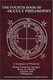 book cover of The Fourth Book of Occult Philosophy by Heinrich Cornelius Agrippa von Nettesheim