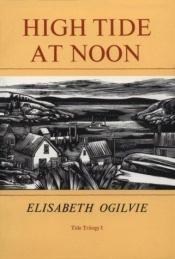 book cover of High tide at noon by Elisabeth Ogilvie