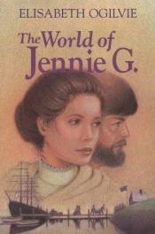 book cover of The World of Jennie G (Jennie Trilogy, Book 2) by Elisabeth Ogilvie