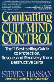 book cover of Combatting Cult Mind Control by Steven Hassan
