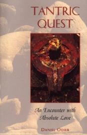 book cover of Tantric quest : an encounter with absolute love by Delacorta