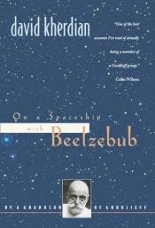 book cover of On a Spaceship With Beelzebub by David Kherdian