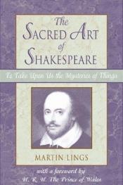 book cover of Shakespeare in the light of sacred art by Martin Lings