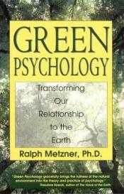 book cover of Green Psychology by Ralph Metzner