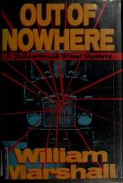 book cover of Out of Nowhere by William Leonard Marshall