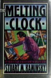 book cover of Melting Clock by Stuart M. Kaminsky