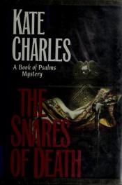 book cover of The Snares of Death by Kate Charles