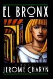 book cover of El Bronx. Isaak Sidel neunter Fall by Jerome Charyn