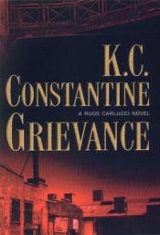 book cover of Grievance by K. C. Constantine