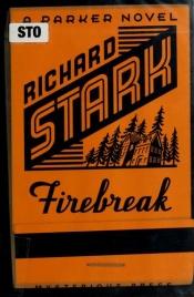 book cover of Firebreak (Parker Novels) by Donald E. Westlake