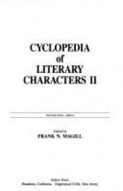 book cover of Cyclopedia of literary characters II by Frank N. Magill