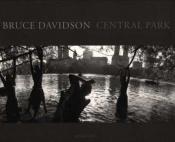 book cover of Bruce Davidson: Central Park by Bruce Davidson