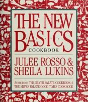 book cover of New Basics Cookbook by Julee Rosso