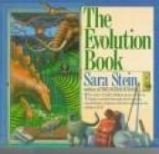 book cover of The evolution book : the story of 4,000 million years of life on earth by Sara Bonnett Stein