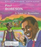 book cover of Paul Robeson: A Voice to Remember by Patricia McKissack