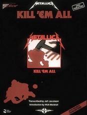 book cover of Metallica - Kill 'em All: Kill 'em All by Metallica