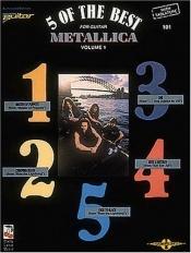 book cover of Metallica - 5 of the Best by Metallica