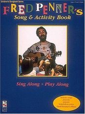 book cover of Fred Penner - Sing Along, Play Along by Fred Penner