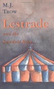 book cover of Lestrade and the Sawdust Ring (The Lestrade Mystery Series) by M. J. Trow