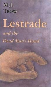 book cover of Lestrade and the Dead Man's Hand (Gateway Mystery) by M. J. Trow