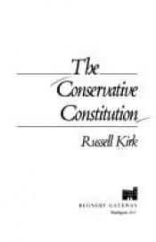 book cover of The Conservative Constitution by Russell Kirk
