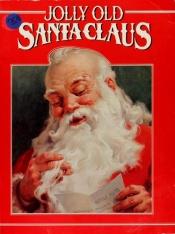 book cover of Jolly Old Santa Claus by Alice Leedy Mason