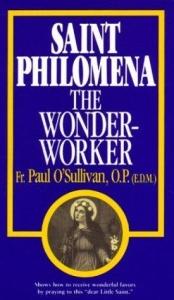 book cover of Saint Philomena, the Wonder-Worker by Fr. Paul O'Sullivan