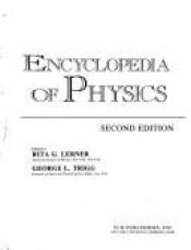 book cover of Encyclopedia Of Physics by Rita G. Lerner