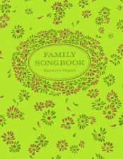 book cover of Reader's Digest Family Song Book by Reader's Digest