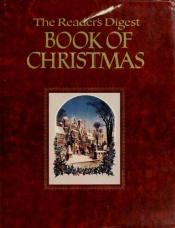 book cover of The Book of Christmas by Reader's Digest