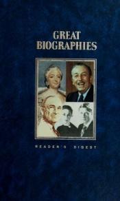 book cover of Reader's Digest Great Biographies 1988 Harry S. Truman, Catherine the Great, Walt Disney, Edward, Prince of Wales (Volum by Reader's Digest