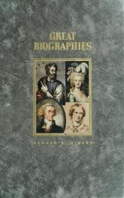 book cover of Reader's Digest Great Biographies: Elizabeth I, Charles Darwin, Martin Luther, Samuel L. Clemens by Reader's Digest