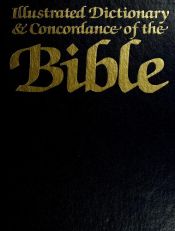 book cover of The Illustrated Dictionary and Concordance of the Bible by Reader's Digest