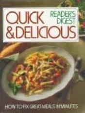 book cover of Quick and Delicious by Reader's Digest