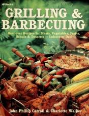 book cover of Grilling and Barbecuing by John Carroll