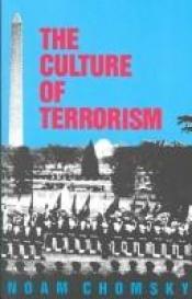 book cover of The culture of terrorism by Ноам Чомскі