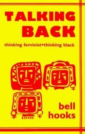 book cover of Talking Back by bell hooks