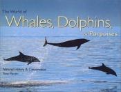 book cover of The world of whales, dolphins & porpoises by Tony Martin