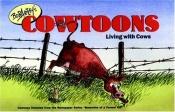 book cover of Bob Artley's Cowtoons: Living with Cows by Bob Artley